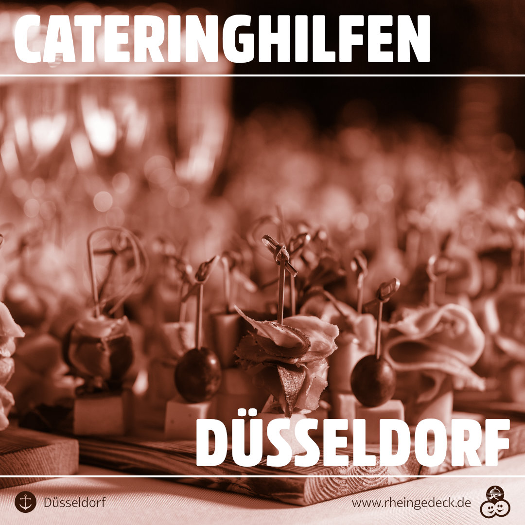 RheinGedeck Düsseldorfdorf – Cateringhilfen
